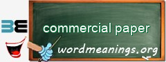 WordMeaning blackboard for commercial paper